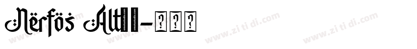 Nerfos Alt02字体转换